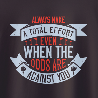 Unisex T-Shirt Classic - Motivation Design - Total Efforts Inspirational T-shirt Design